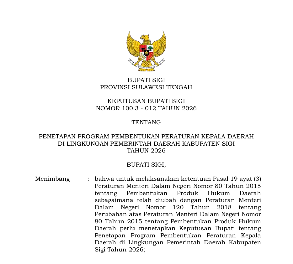 Keputusan Bupati Sigi Nomor 100.3 - 012 TAHUN 2026 tentang Penetapan Program Pembentukan Peraturan Kepala Daerah di Lingkungan Pemerintah Daerah Kabupaten 
Sigi Tahun 2026
