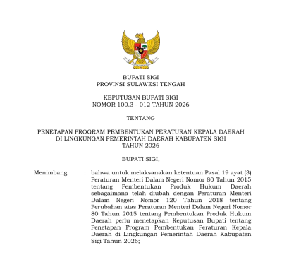 Keputusan Bupati Sigi Nomor 100.3 - 012 TAHUN 2026 tentang Penetapan Program Pembentukan Peraturan Kepala Daerah di Lingkungan Pemerintah Daerah Kabupaten 
Sigi Tahun 2026