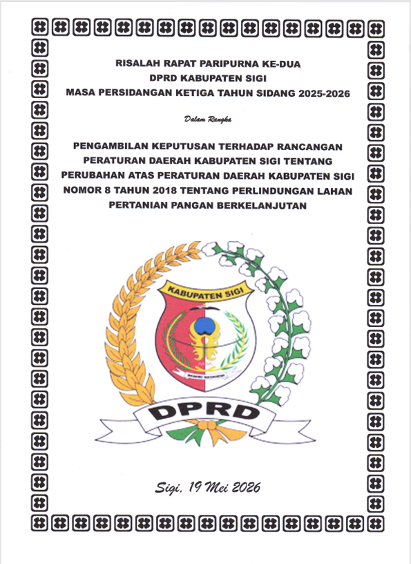 Risalah Rapat Paripurna Rancangan Peraturan Daerah tentang Perubahan atas Peraturan Daerah Nomor 8 Tahun 2018 tentang Perlindungan Lahan Pertanian Pangan Berkelanjutan